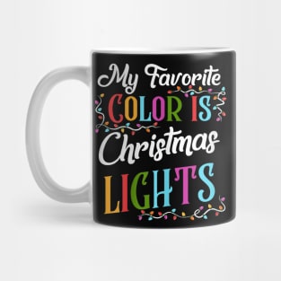 my favorite color is christmas lights Mug